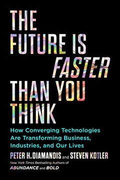 portada The Future is Faster Than you Think (en Inglés)