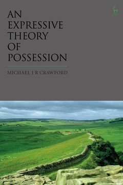 portada An Expressive Theory of Possession 