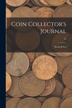 portada Coin Collector's Journal; 12 (en Inglés)