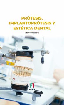 portada Protesis, Implantoprótesis y Estética Dental (Odontologia) (in Spanish)