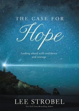 portada The Case for Hope: Looking Ahead With Confidence and Courage (en Inglés)