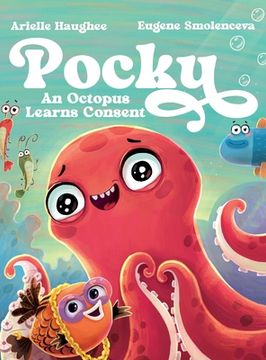 portada Pocky: An Octopus Learns Consent (en Inglés)