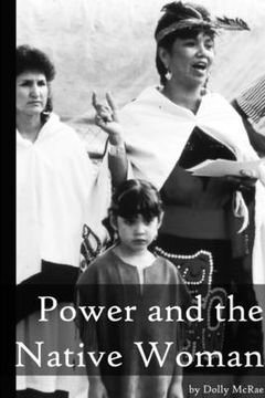 portada Power and the Native Woman (en Inglés)