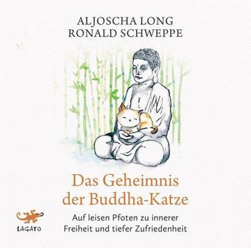 portada Das Geheimnis der Buddha-Katze: Auf Leisen Pfoten zu Innerer Freiheit und Tiefer Zufriedenheit (in German)