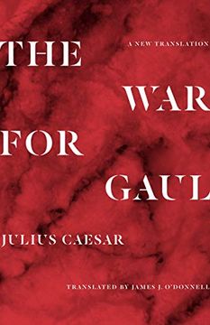 portada The war for Gaul: A new Translation (en Inglés)