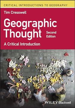 portada Geographic Thought: A Critical Introduction (Critical Introductions to Geography) (in English)