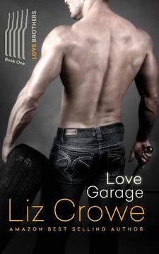 portada The Love Brothers: Love Garage: Love Garage (in English)