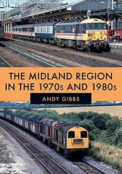 portada The Midland Region in the 1970s and 1980s (en Inglés)