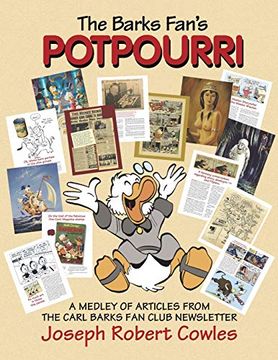 portada The Barks Fan'S Potpourri: A Medley of Articles From the Carl Barks fan Club Newsletter (en Inglés)