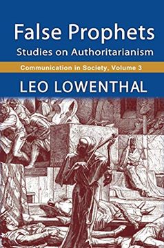 portada False Prophets: Studies on Authoritarianism (Communication in Society Series) (en Inglés)