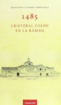 portada 1485 Cristobal Colon en la Rabida