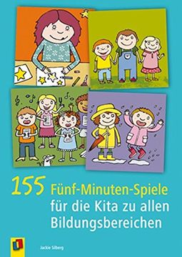 portada 155 Fünf-Minuten-Spiele für die Kita zu Allen Bildungsbereichen (en Alemán)