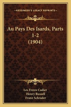 portada Au Pays Des Isards, Parts 1-2 (1904) (in French)