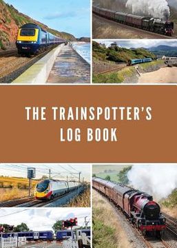 portada The Trainspotter's Log Book