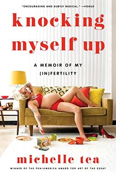 portada Knocking Myself up: A Memoir of my (In)Fertility (en Inglés)