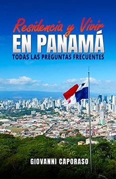 portada Residencia y Vivir en Panamá: Todas las Preguntas Frecuentes