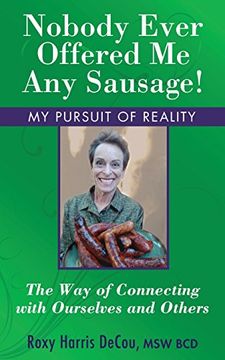portada Nobody Ever Offered me any Sausage! The way of Connecting With Ourselves and Others (en Inglés)
