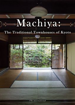 portada Machiya: The Traditional Townhouses of Kyoto (in English)