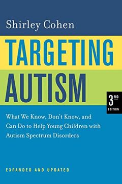 portada Targeting Autism: What we Know, Don't Know, and can do to Help Young Children With Autism Spectrum Disorders (in English)