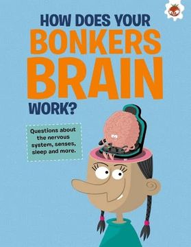 portada How Does Your Bonkers Brain Work? (en Inglés)
