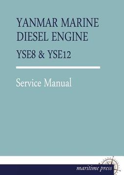 portada Yanmar Marine Diesel Engine Yse8 (in German)