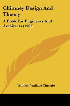 portada chimney design and theory: a book for engineers and architects (1902) (en Inglés)