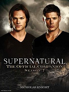 portada Supernatural - the Official Companion Season 7 (in English)