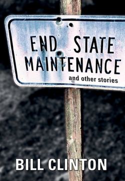 portada End State Maintenance and Other Stories (en Inglés)