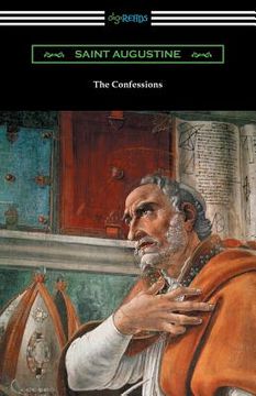 portada The Confessions of Saint Augustine (Translated by Edward Bouverie Pusey with an Introduction by Arthur Symons) (en Inglés)