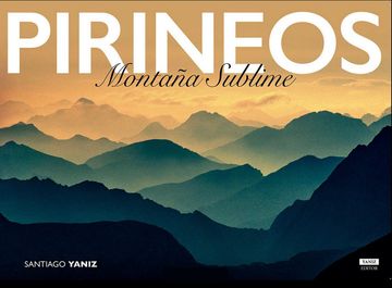 portada Pirineos: Montaña Sublime