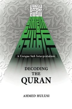 portada Decoding the Quran (a Unique Sufi Interpretation) (en Inglés)