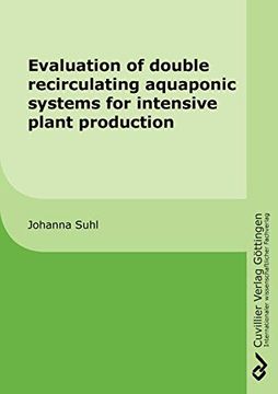 portada Evaluation of Double Recirculating Aquaponic Systems for Intensive Plant Production (en Inglés)