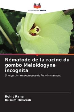 portada Nématode de la racine du gombo Meloidogyne incognita (in French)
