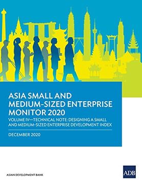 portada Asia Small and Medium-Sized Enterprise Monitor 2020 - Volume iv: Technical Note - Designing a Small and Medium-Sized Enterprise Development Index (en Inglés)