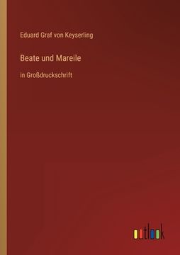 portada Beate und Mareile: in Großdruckschrift (in German)