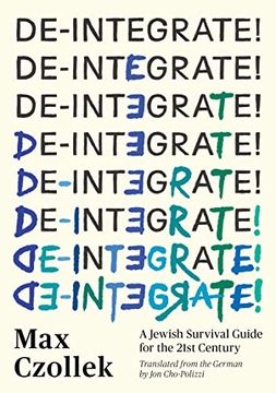 portada De-Integrate! A Jewish Survival Guide for the 21St Century (in English)