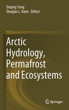 portada Arctic Hydrology, Permafrost and Ecosystems (en Inglés)