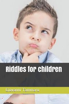 portada Riddles for children: Riddles what a passion! (en Inglés)