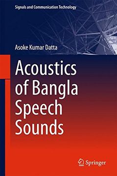 portada Acoustics of Bangla Speech Sounds (Signals and Communication Technology)