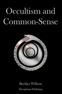 portada Occultism and Common Sense (en Inglés)