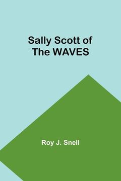 portada Sally Scott of the WAVES (en Inglés)