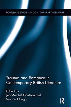 portada Trauma and Romance in Contemporary British Literature (en Inglés)