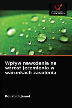 portada Wplyw nawo enia na wzrost j czmienia w warunkach zasolenia (en Polaco)