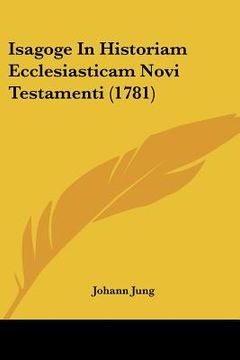 portada Isagoge In Historiam Ecclesiasticam Novi Testamenti (1781) (en Latin)