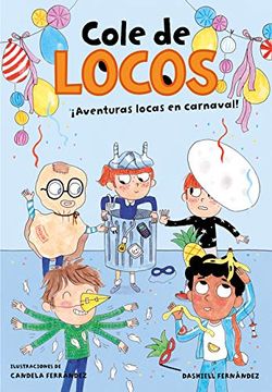 portada Aventuras Locas en Carnaval (Cole de Locos 5)