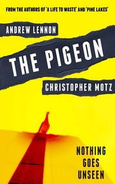 portada The Pigeon: Nothing Goes Unseen (en Inglés)