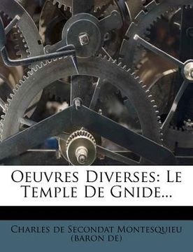 portada Oeuvres Diverses: Le Temple de Gnide... (en Francés)