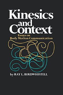 portada Kinesics and Context: Essays on Body Motion Communication (Conduct and Communication) (in English)