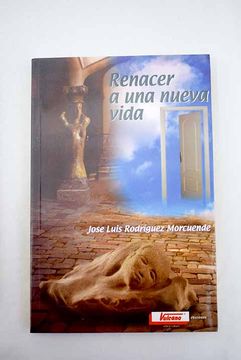 portada Renacer a una Vida Buena (in Spanish)