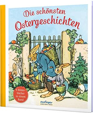 portada Die Schönsten Ostergeschichten: 4 Bilderbücher in Einem Band | vom Zeichner der "Häschenschule" (en Alemán)